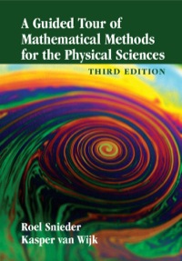 Cover image: A Guided Tour of Mathematical Methods for the Physical Sciences 3rd edition 9781107084964
