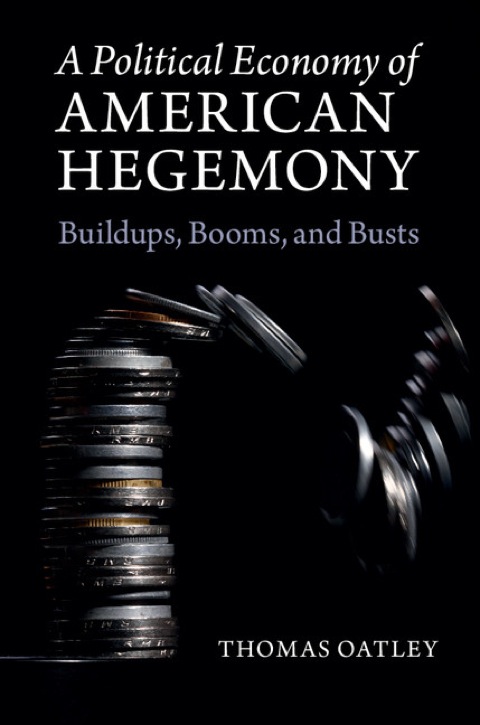 Cover image for book A Political Economy of American Hegemony