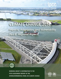 Climate Change 2014 – Impacts, Adaptation and Vulnerability: Part B: Regional Aspects: Volume 2, Regional Aspects