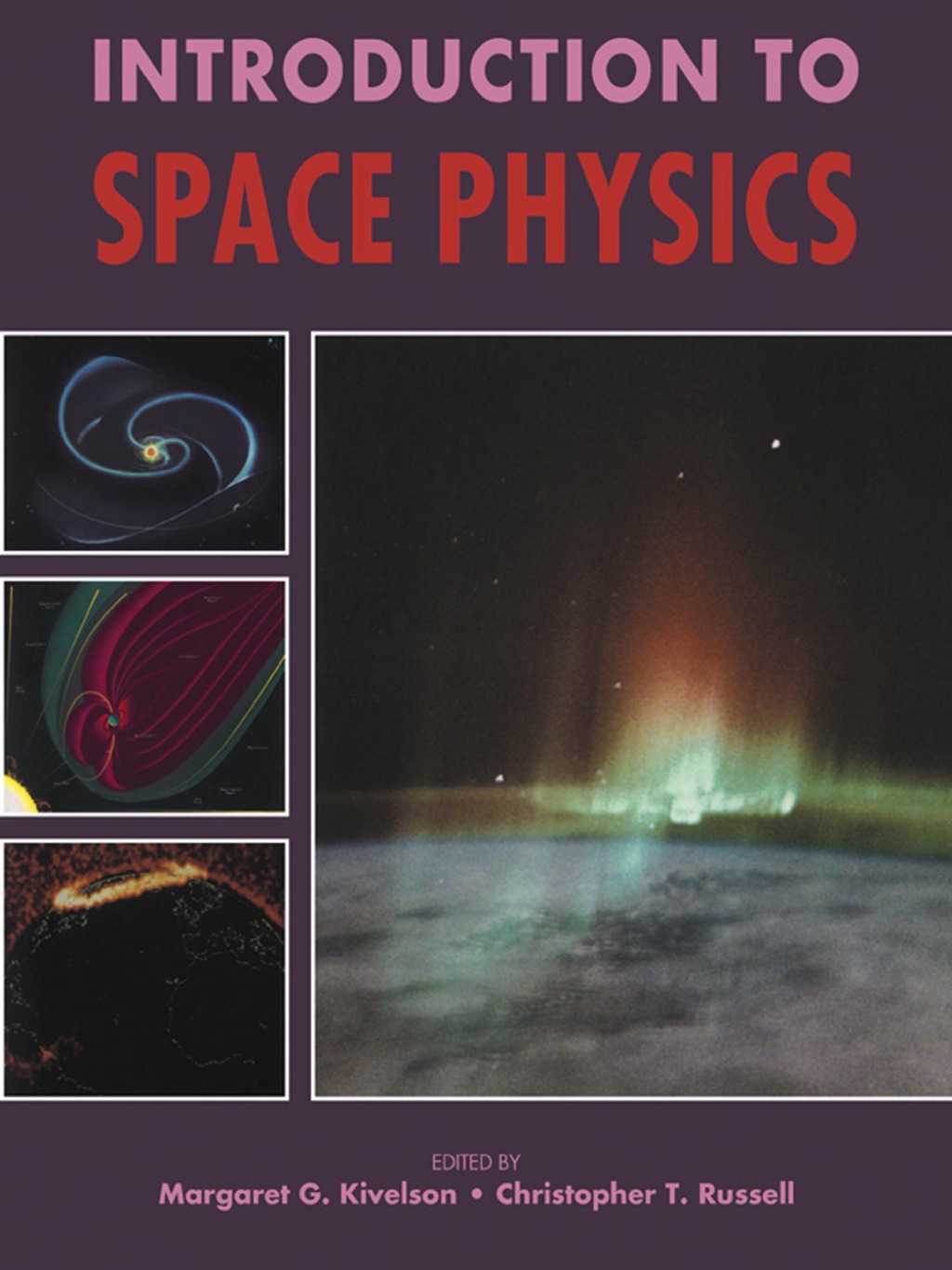 Introduction to Space Physics (eBook) - Margaret G. Kivelson