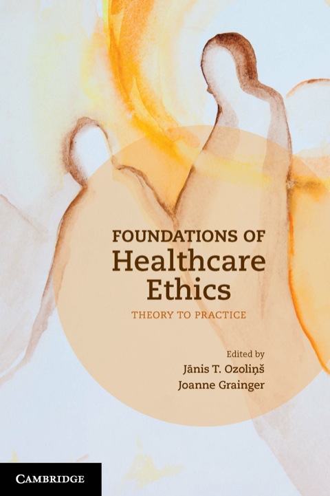 Cover image for book Foundations of Healthcare Ethics
