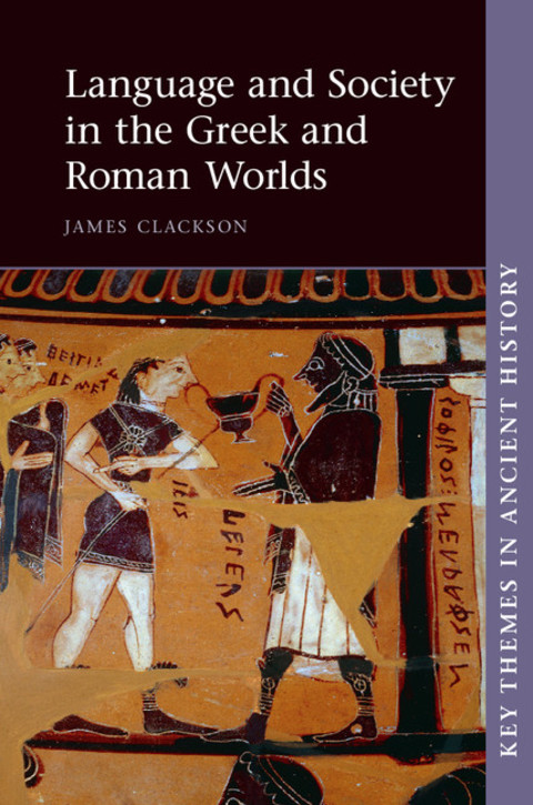 Cover image for book Language and Society in the Greek and Roman Worlds