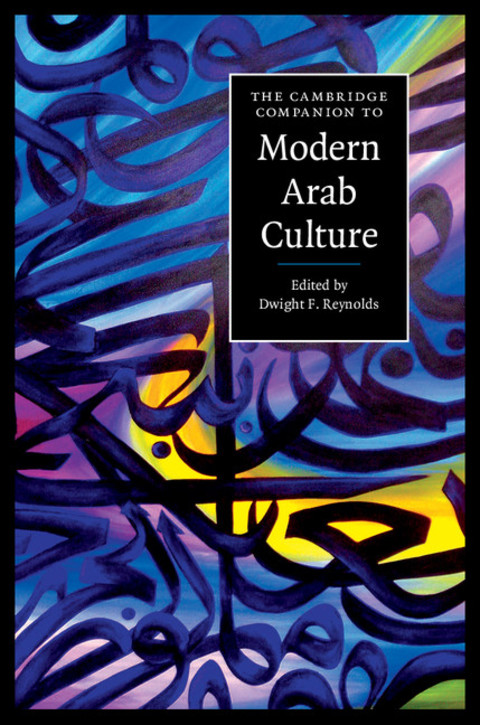 Cover image for book The Cambridge Companion to Modern Arab Culture