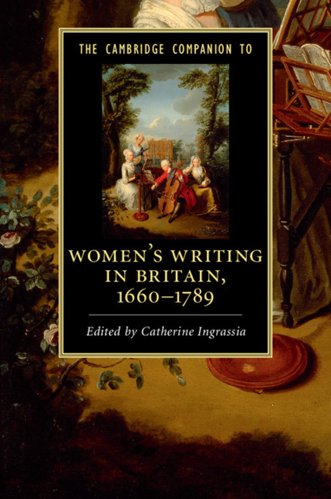 The Cambridge Companion to Women's Writing in Britain, 1660â1789 
