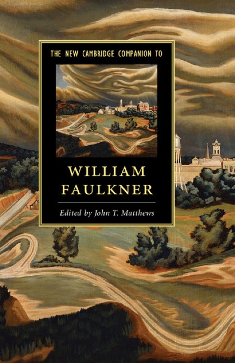 Cover image for book The New Cambridge Companion to William Faulkner