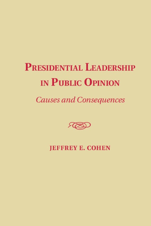 Cover image for book Presidential Leadership in Public Opinion