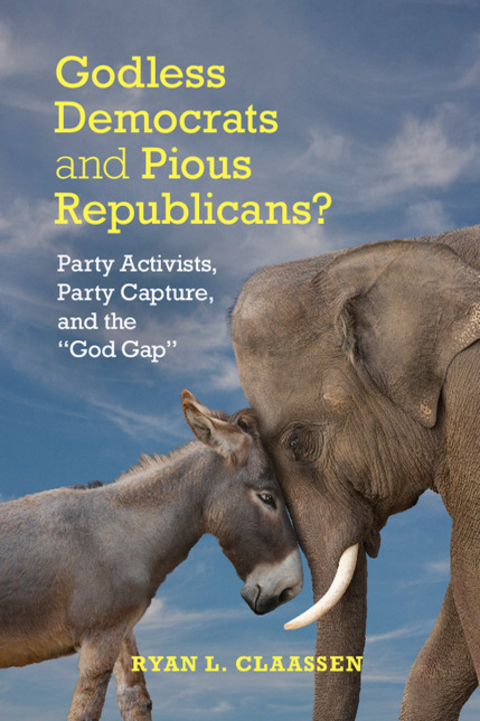 Cover image for book Godless Democrats and Pious Republicans?