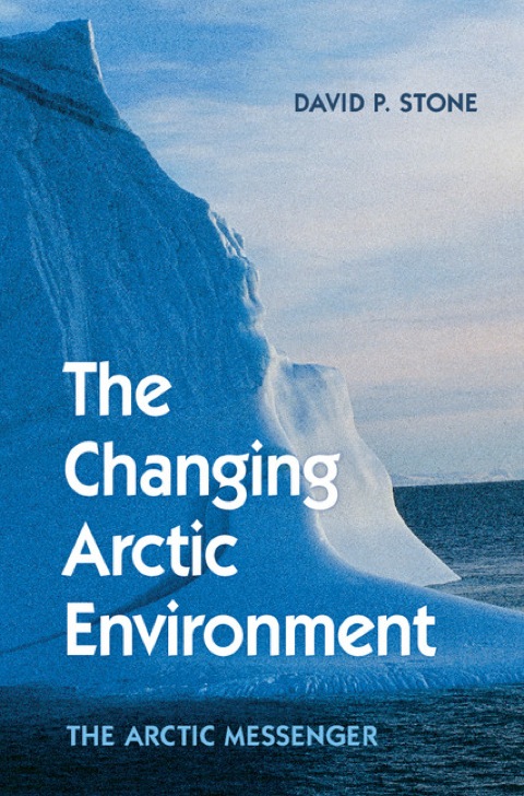 The Changing Arctic Environment 