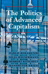 Cover image: The Politics of Advanced Capitalism 1st edition 9781107099869