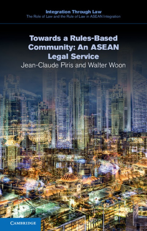 Cover image for book Towards a Rules-Based Community: An ASEAN Legal Service