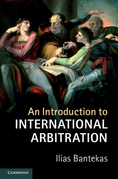 Cover image for book An Introduction to International Arbitration