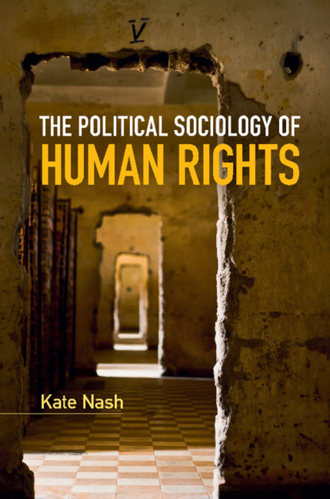 The Political Sociology of Human Rights 