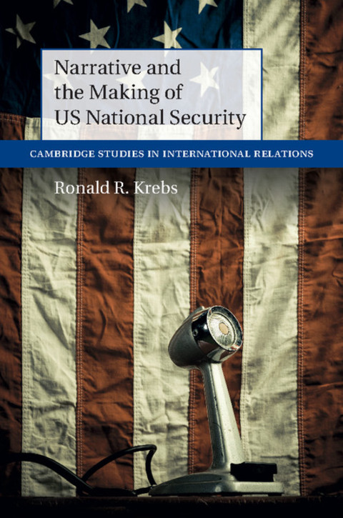 Cover image for book Narrative and the Making of US National Security