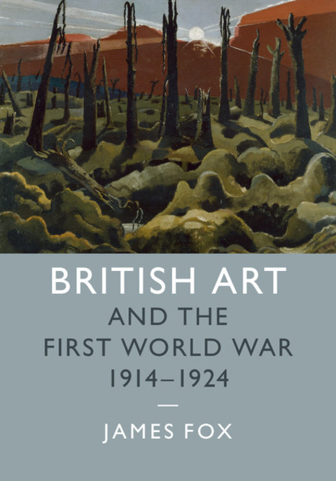 Cover image for book British Art and the First World War, 1914–1924