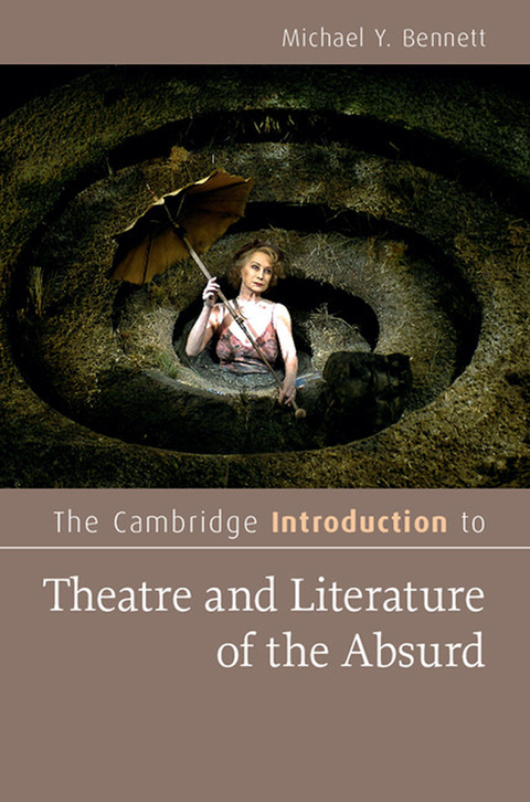 The Cambridge Introduction to Theatre and Literature of the Absurd 