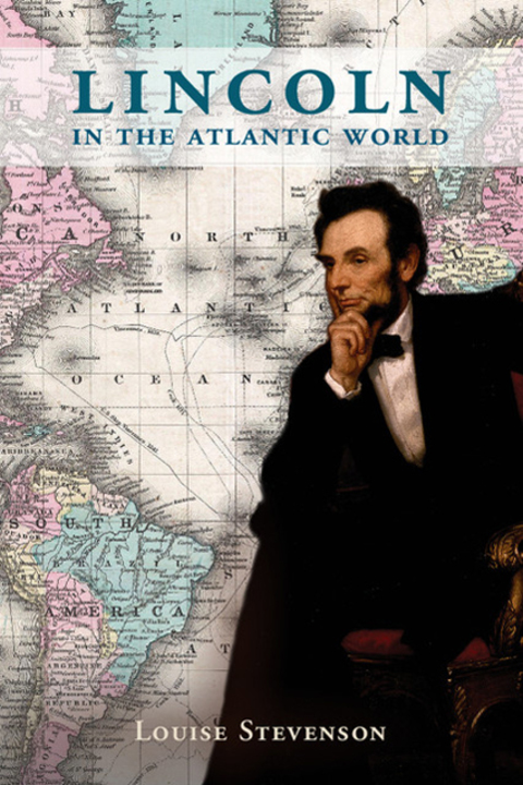 Cover image for book Lincoln in the Atlantic World