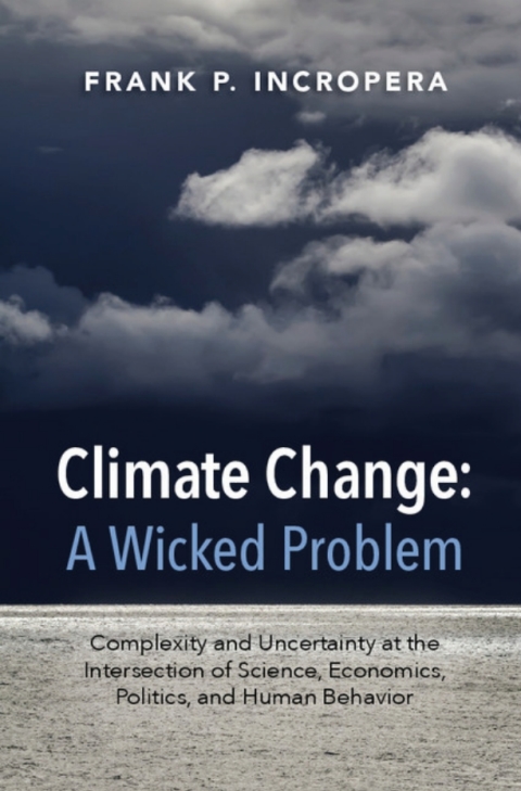 Climate Change: A Wicked Problem 