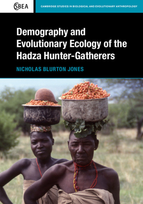Cover image for book Demography and Evolutionary Ecology of Hadza Hunter-Gatherers
