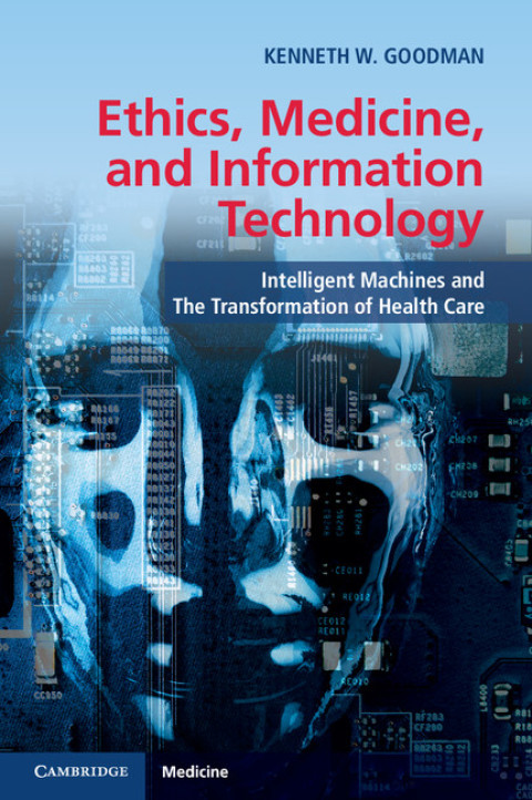 Cover image for book Ethics, Medicine, and Information Technology