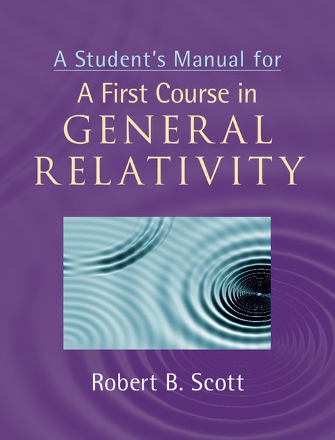 Cover image for book A Student's Manual for A First Course in General Relativity