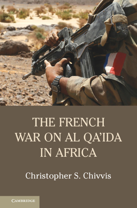Cover image for book The French War on Al Qa'ida in Africa