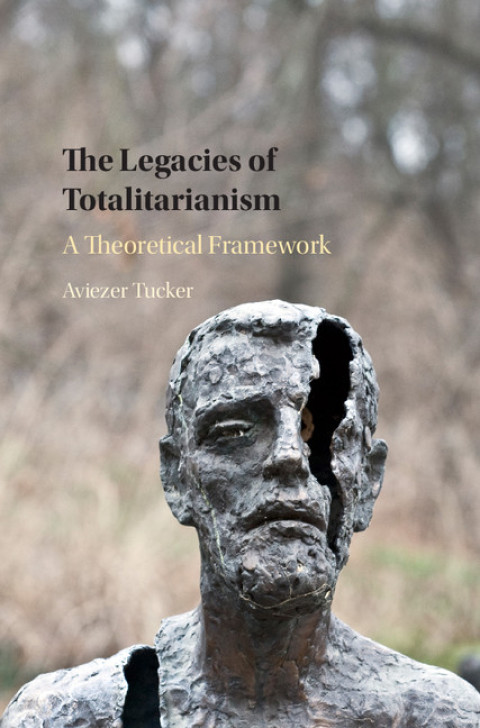 Cover image for book The Legacies of Totalitarianism