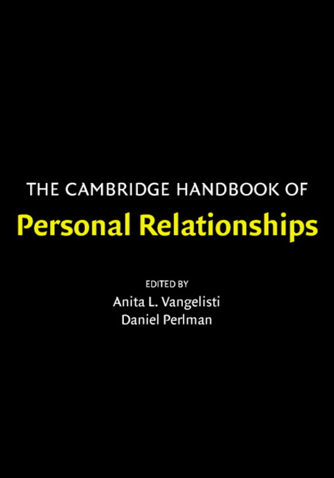 The Cambridge Handbook of Personal Relationships 