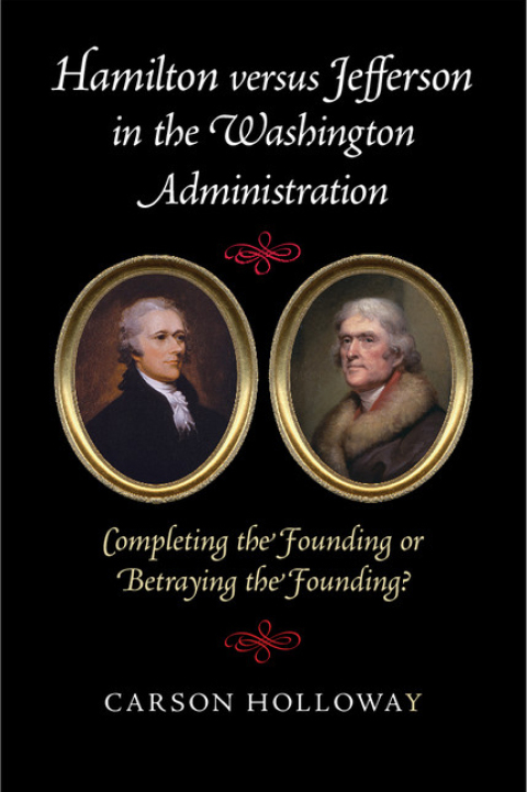 Cover image for book Hamilton versus Jefferson in the Washington Administration