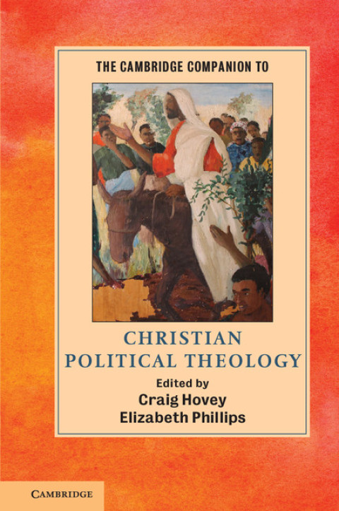 Cover image for book The Cambridge Companion to Christian Political Theology