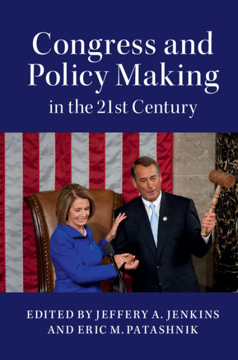 Congress and Policy Making in the 21st Century 