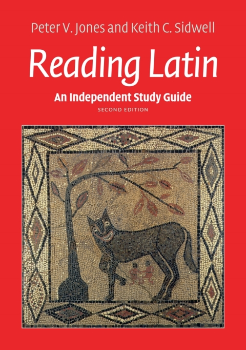 An Independent Study Guide to Reading Latin 