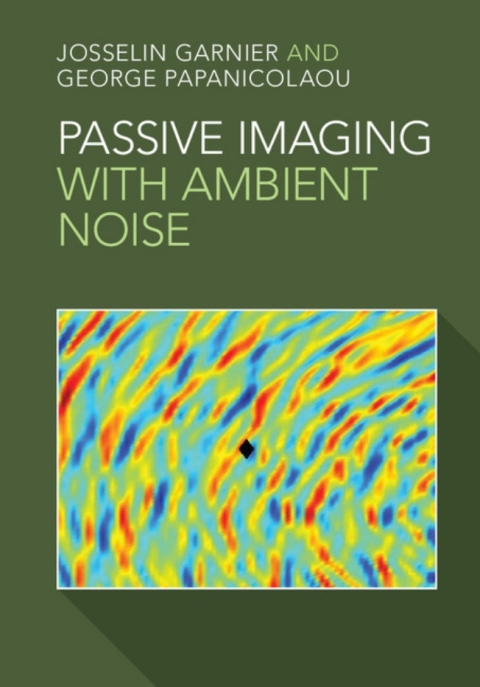 Cover image for book Passive Imaging with Ambient Noise