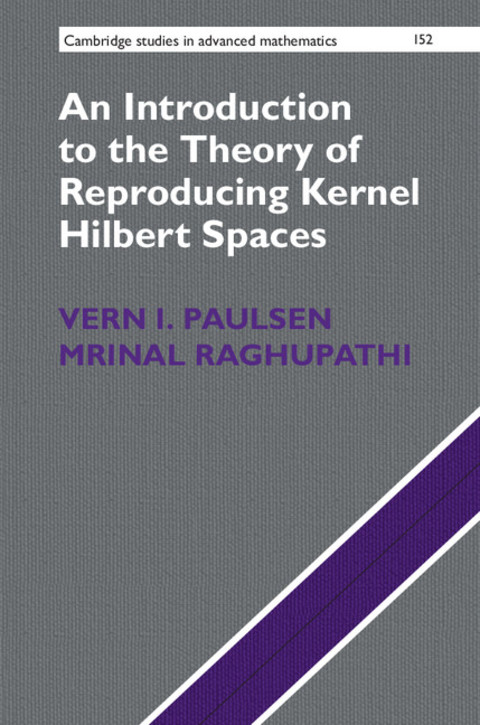Cover image for book An Introduction to the Theory of Reproducing Kernel Hilbert Spaces