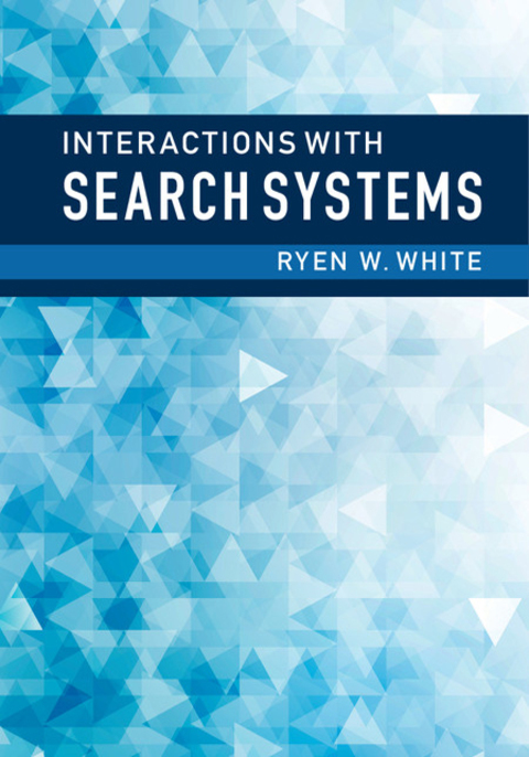 Cover image for book Interactions with Search Systems
