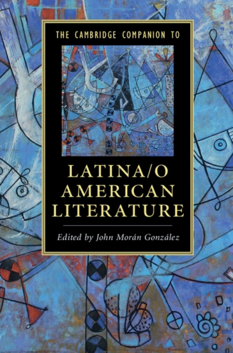 Cover image for book The Cambridge Companion to Latina/o American Literature