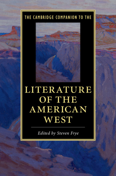 Cover image for book The Cambridge Companion to the Literature of the American West