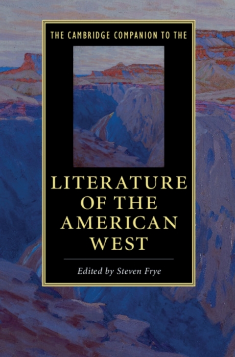 Cover image for book The Cambridge Companion to the Literature of the American West