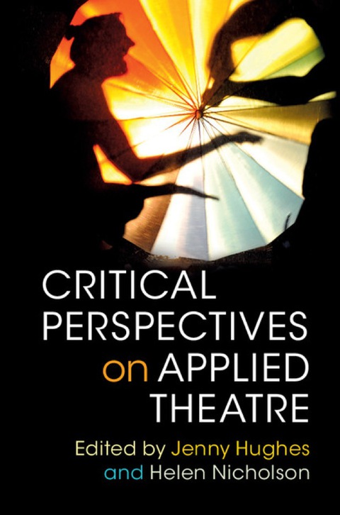 Cover image for book Critical Perspectives on Applied Theatre