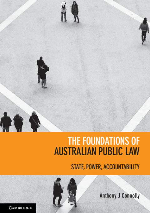 Cover image for book The Foundations of Australian Public Law