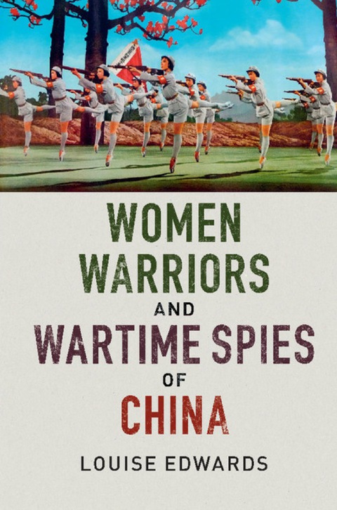 Cover image for book Women Warriors and Wartime Spies of China