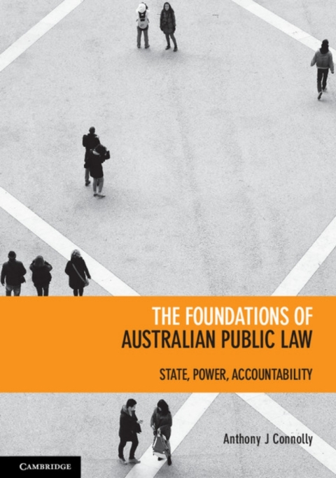 Cover image for book The Foundations of Australian Public Law