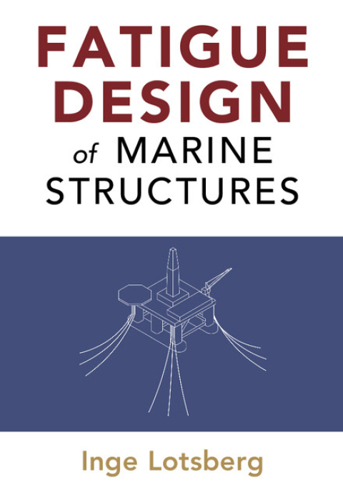 Cover image for book Fatigue Design of Marine Structures
