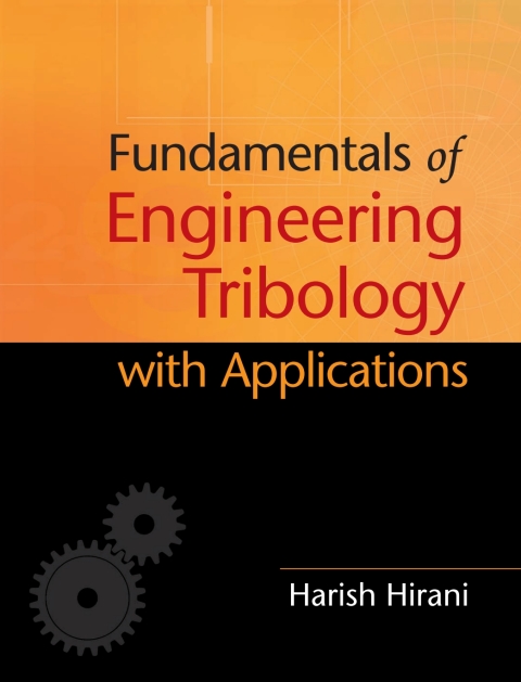 Cover image for book Fundamentals of Engineering Tribology with Applications