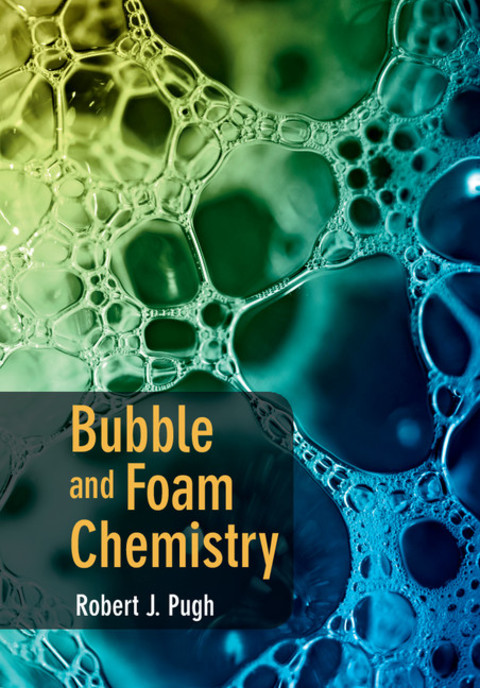 Cover image for book Bubble and Foam Chemistry