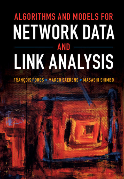 Cover image for book Algorithms and Models for Network Data and Link Analysis