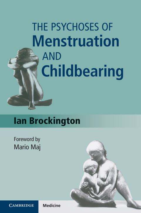 Cover image for book The Psychoses of Menstruation and Childbearing