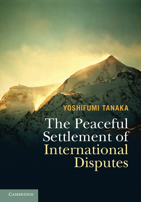 Cover image for book The Peaceful Settlement of International Disputes