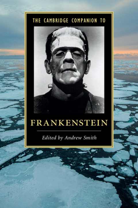 The Cambridge Companion to Frankenstein 