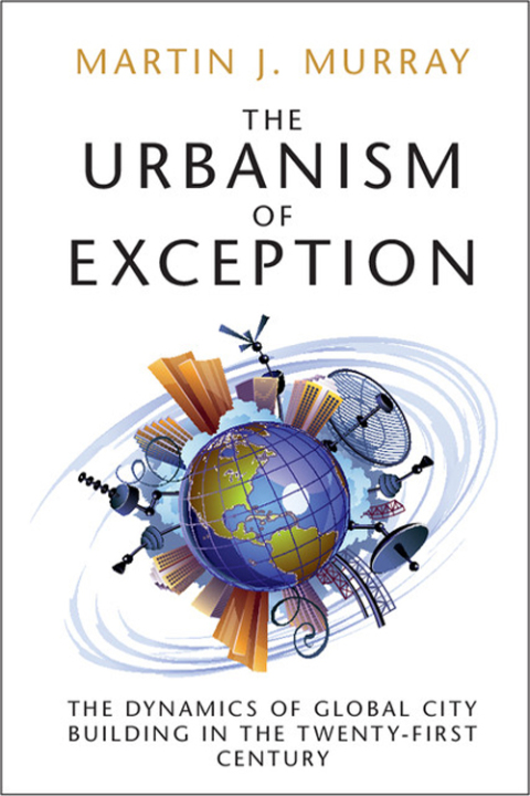 The Urbanism of Exception 