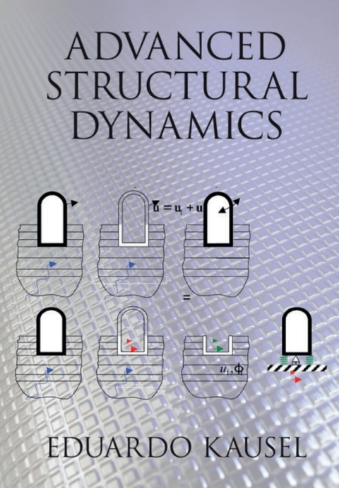 Cover image for book Advanced Structural Dynamics
